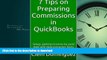 READ PDF 7 Tips on Preparing Commissions in QuickBooks: Setup, getting invoices by paid date and