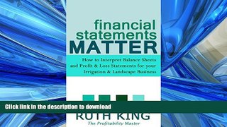 READ THE NEW BOOK Financial Statements Matter: How to Interpret Balance Sheets and Profit and Loss