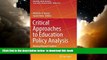 Pre Order Critical Approaches to Education Policy Analysis: Moving Beyond Tradition (Education,
