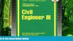 Price Civil Engineer III(Passbooks) (Career Exam Ser, C-2160) Jack Rudman For Kindle