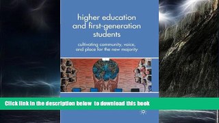 Pre Order Higher Education and First-Generation Students: Cultivating Community, Voice, and Place