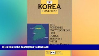 READ  Korea Business: The Portable Encyclopedia for Doing Business with Korea (World Trade Press