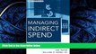 READ book  Managing Indirect Spend: Enhancing Profitability Through Strategic Sourcing  FREE