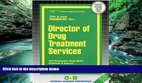 Buy Jack Rudman Director of Drug Treatment Services(Passbooks) (Career Examination Series C-2821)