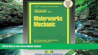 Read Online Passbooks Waterworks Mechanic (Passbooks) Audiobook Download