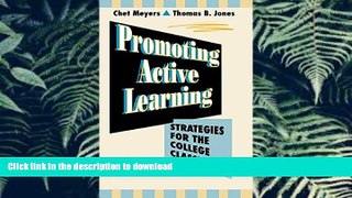 READ THE NEW BOOK Promoting Active Learning: Strategies for the College Classroom READ EBOOK