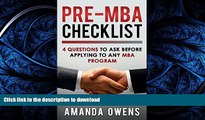 READ THE NEW BOOK MBA Admissions: Pre-MBA Checklist: 4 Questions You Should Ask Before Applying to