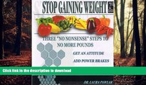 EBOOK ONLINE Stop Gaining Weight 2nd Edition. Three 