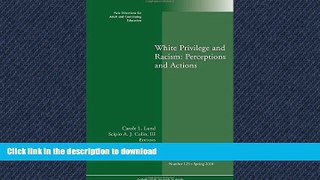 FAVORIT BOOK White Privilege and Racism: Perceptions and Actions: New Directions for Adult and