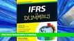 READ THE NEW BOOK IFRS For Dummies READ EBOOK