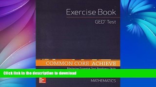 FAVORIT BOOK Common Core Achieve, GED Exercise Book Mathematics (BASICS   ACHIEVE) PREMIUM BOOK