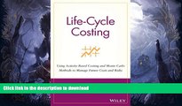 FAVORITE BOOK  Life-Cycle Costing: Using Activity-Based Costing and Monte Carlo Methods to Manage