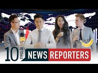 10 Types Of News Reporters