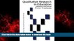 Pre Order Qualitative Research in Education: Interaction and Practice (Introducing Qualitative