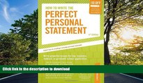 READ THE NEW BOOK How to Write the Perfect Personal Statement: Write powerful essays for law,