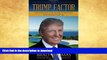 EBOOK ONLINE  The Trump Factor: Unlocking the Secrets Behind the Trump Empire  GET PDF