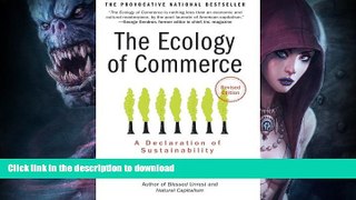 READ  The Ecology of Commerce Revised Edition: A Declaration of Sustainability (Collins Business