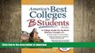 READ THE NEW BOOK America s Best Colleges for B Students: A College Guide for Students Without