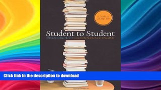 PDF ONLINE Student to Student: A Guide to College Life PREMIUM BOOK ONLINE