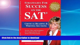 READ PDF Strategies for Success on the SAT: Critical Reading   Writing Sections: Secrets, Tips and