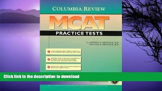 FAVORIT BOOK Columbia Review MCAT Practice Tests READ EBOOK