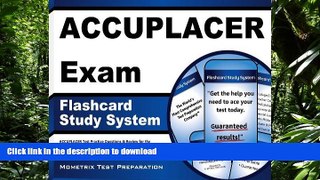 READ THE NEW BOOK ACCUPLACER Exam Flashcard Study System: ACCUPLACER Test Practice Questions
