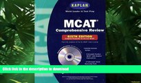EBOOK ONLINE Kaplan MCAT Comprehensive Review with CD-ROM, 6th Edition (Mcat (Kaplan) (Book and CD