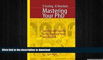 FAVORIT BOOK Mastering Your PhD: Survival and Success in the Doctoral Years and Beyond READ NOW