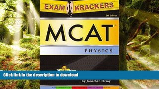 READ THE NEW BOOK Examkrackers MCAT, Vol. 5: Physics READ EBOOK
