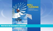 READ BOOK  Still Turning: A History of Aermotor Windmills (Tarleton State University Southwestern
