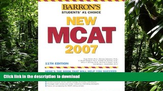 READ THE NEW BOOK Barron s New MCAT, 2007 (Barron s How to Prepare for the New Medical College