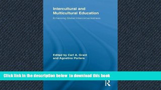 Buy NOW  Intercultural and Multicultural Education: Enhancing Global Interconnectedness (Routledge