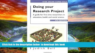 Buy NOW Judith Bell Doing Your Research Project 4/e: A guide for first-time researchers in social