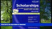 READ THE NEW BOOK Kaplan Scholarships 2008: Billions of Dollars in Free Money for College READ NOW