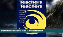 Pre Order Teachers Who Teach Teachers: Reflections On Teacher Education  Full Ebook