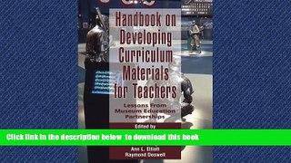 Pre Order Handbook on Developing Curriculum Materials for Teachers: Lessons From Museum Education