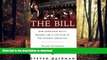 READ THE NEW BOOK The Bill : How Legislation Really Becomes Law: A Case Study of the National
