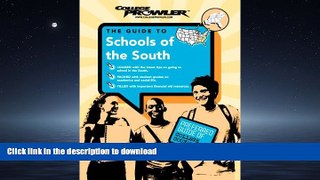 READ THE NEW BOOK Schools of the South (College Prowler) (College Prowler: Schools of the South)