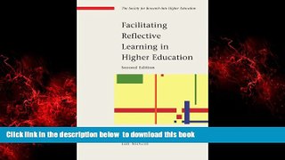 Pre Order Facilitating Reflective Learning in Higher Education (Society for Research Into Higher