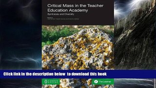 Pre Order Critical Mass in the Teacher Education Academy: Symbiosis and Diversity Gertrude Tinker