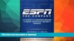 READ BOOK  ESPN The Company: The Story and Lessons Behind the Most Fanatical Brand in Sports  GET