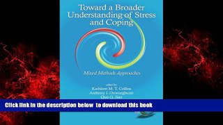 Pre Order Toward a Broader Understanding of Stress and Coping: Mixed Methods Approaches (Research