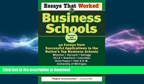 READ THE NEW BOOK Essays That Worked for Business Schools: 40 Essays from Successful Applications