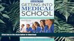 READ THE NEW BOOK Getting into Medical School: The Premedical Student s Guidebook (Barron s