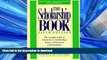 READ The Scholarship Book: The Complete Guide to Private-Sector Scholarships, Grants, and Loans