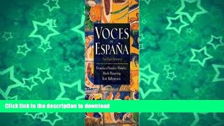 READ THE NEW BOOK Voces de Espana: Antologia literaria (Spanish Edition) 1st (first) edition READ