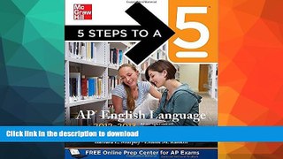 READ THE NEW BOOK 5 Steps to a 5 AP English Language, 2012-2013 Edition (5 Steps to a 5 on the