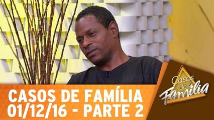 Quando fui carinhoso tomei galha, agora toma os meus chifres - 30.11.16 - Parte 2