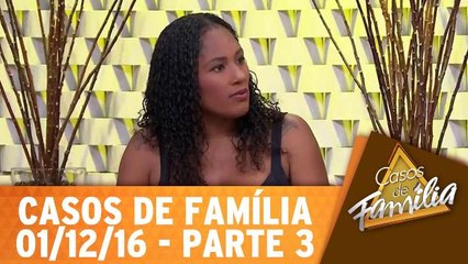 Quando fui carinhoso tomei galha, agora toma os meus chifres - 01.12.16 - Parte 3