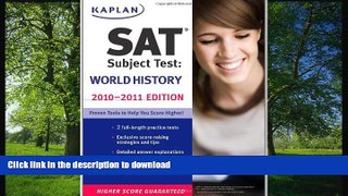 FAVORIT BOOK Kaplan SAT Subject Test World History  2010-2011 Edition (Kaplan SAT Subject Tests: